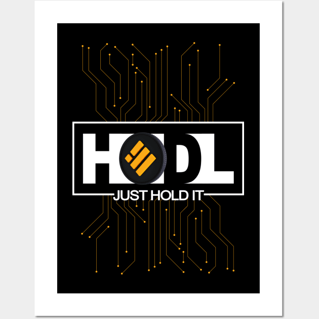 Just Hodl Binance BNB Wall Art by DesignBoomArt